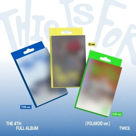 TWICE 4th Album THIS IS FOR [Polaroid ver]