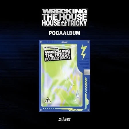 Xikers 6th mini album HOUSE OF TRICKY : WREKING THE HOUSE [Pocaalbum ver]