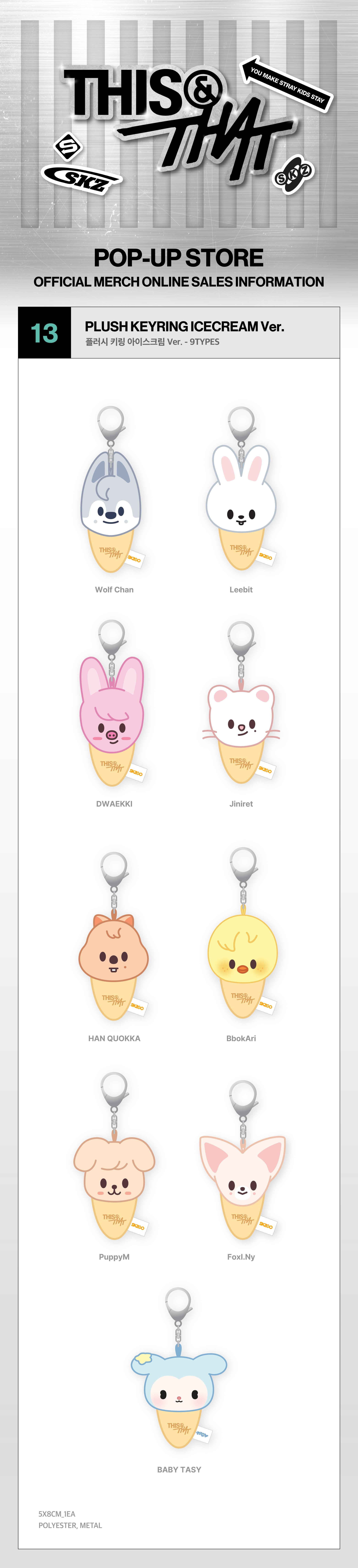 [PREORDER] Stray Kids THIS & THAT POP-UP STORE Merch PLUSH KEYRING [ICECREAM ver]