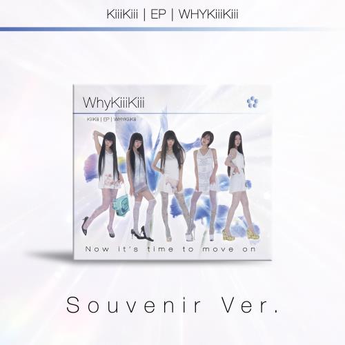 KiiiKiii EP Album WhyKiiiKiii [SOUVENIR / Digipack ver]