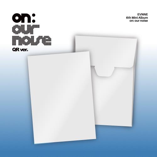 [PREORDER] EVNNE 6th mini album on: our noise [QR ver]