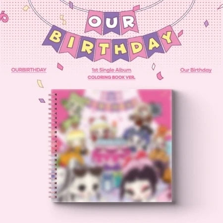 [PREORDER] OURBIRTHDAY 1st Single Album OUR BIRTHDAY [COLORING BOOK ver]