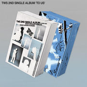 [PREORDER] TWS 2nd Single Album TO US
